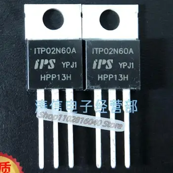 10 шт./лот ITP02N60A TO-220 600V/2A N MOSFET Лучшее Качество Импортного Оригинального точечного